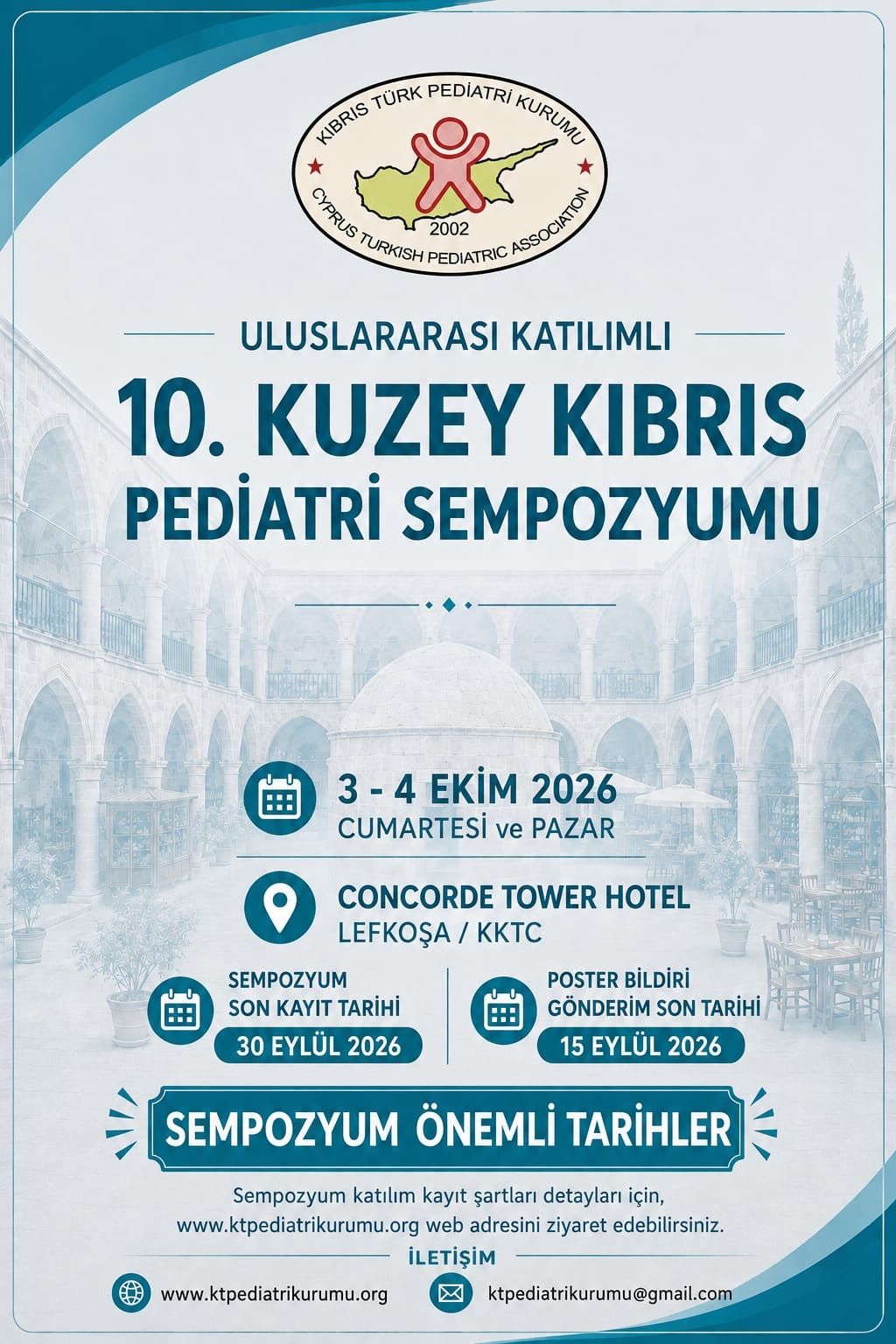 Uluslararası Katılımlı 10. Kuzey Kıbrıs Pediatri Sempozyumu Sempozyum Çağrısı