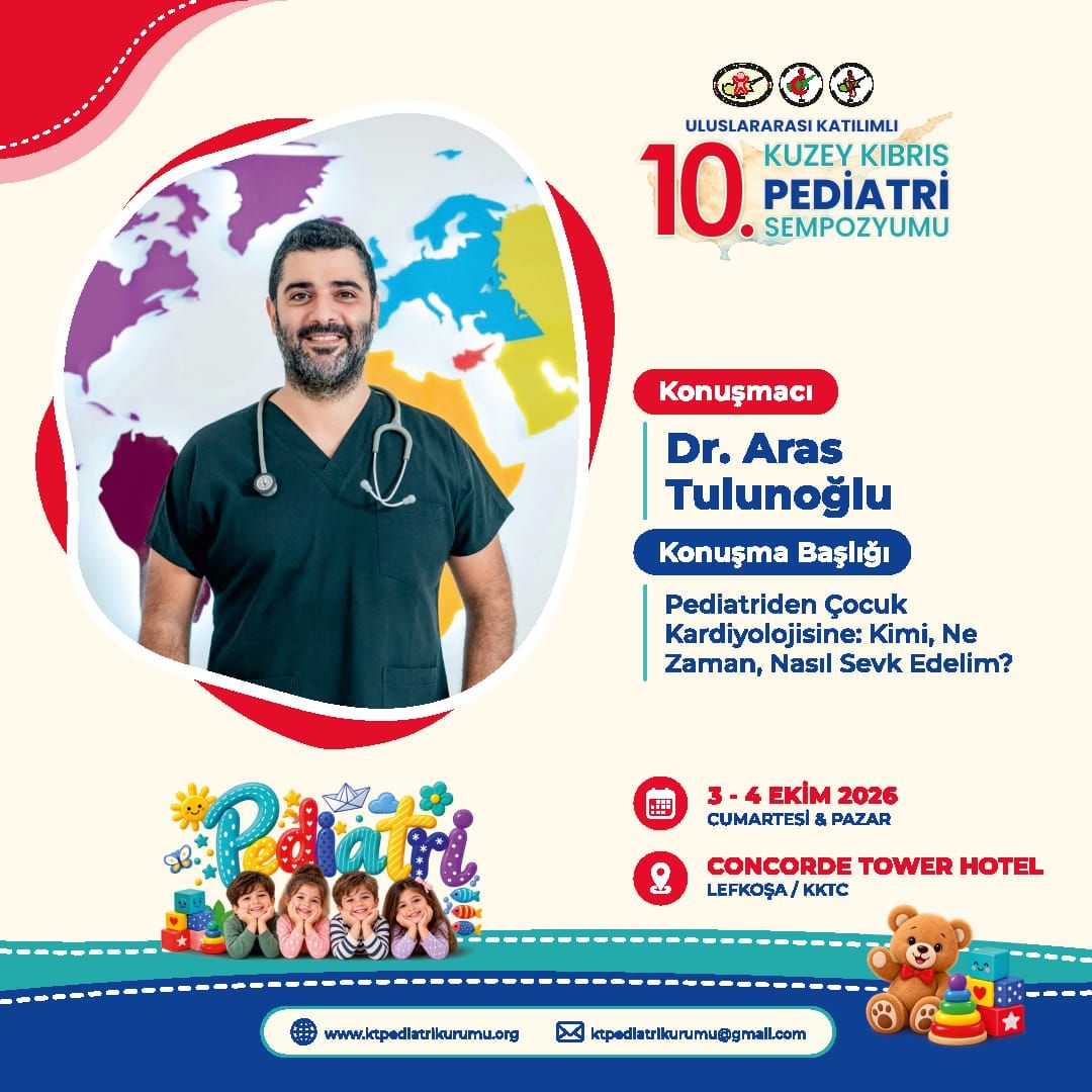 Uluslararası Katılımlı 10. Kuzey Kıbrıs Pediatri Sempozyumu Sempozyum Çağrısı