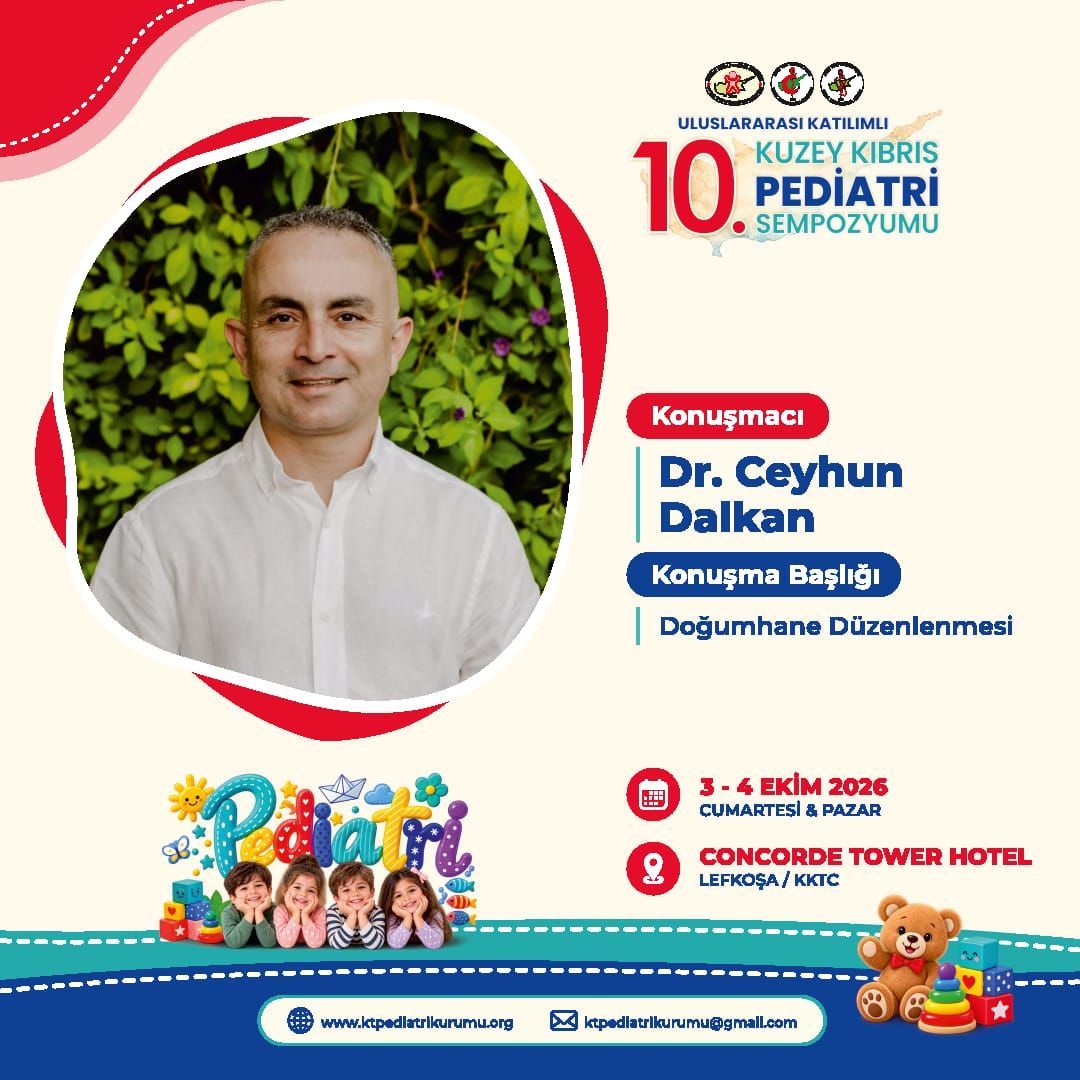 Uluslararası Katılımlı 10. Kuzey Kıbrıs Pediatri Sempozyumu Sempozyum Çağrısı