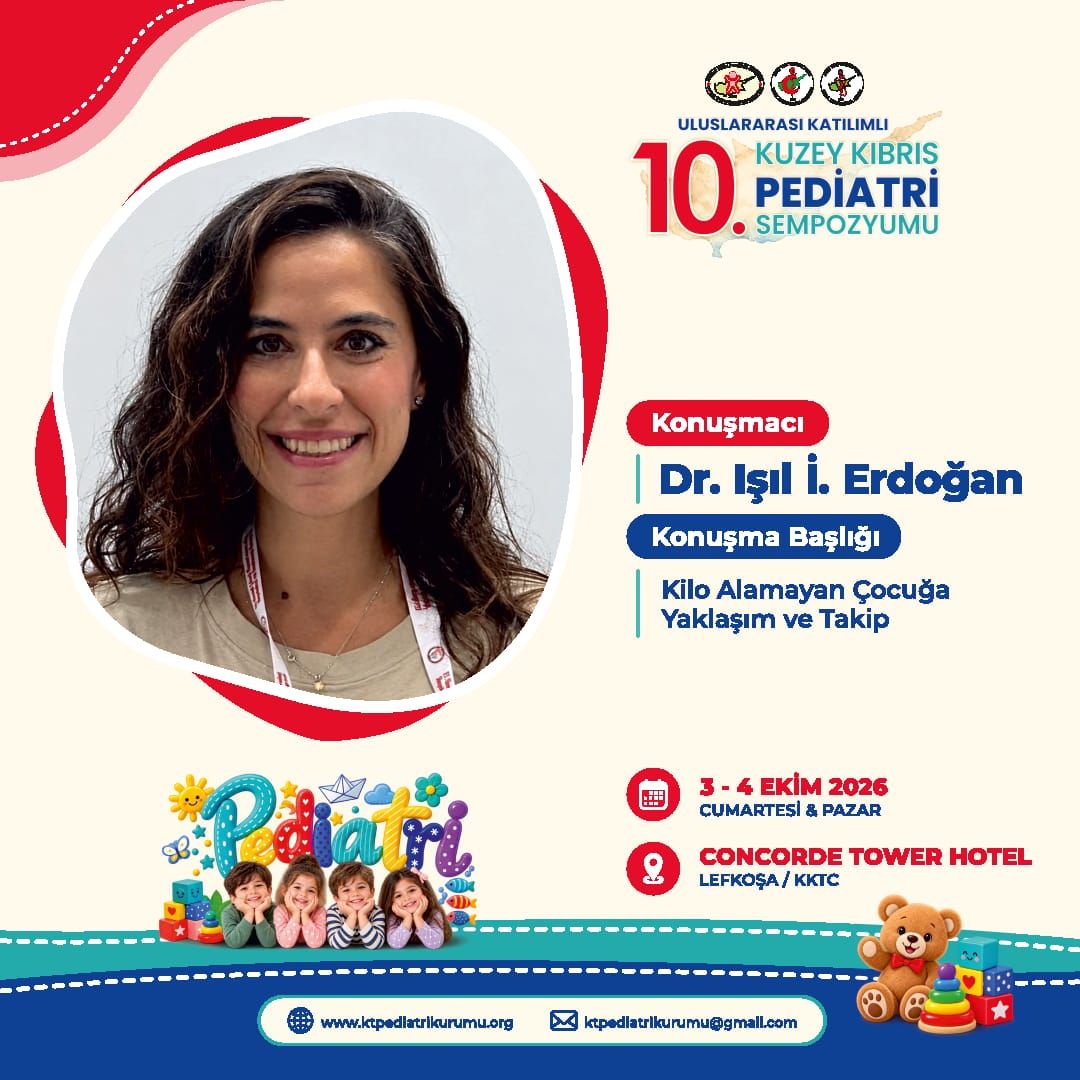 Uluslararası Katılımlı 10. Kuzey Kıbrıs Pediatri Sempozyumu Sempozyum Çağrısı
