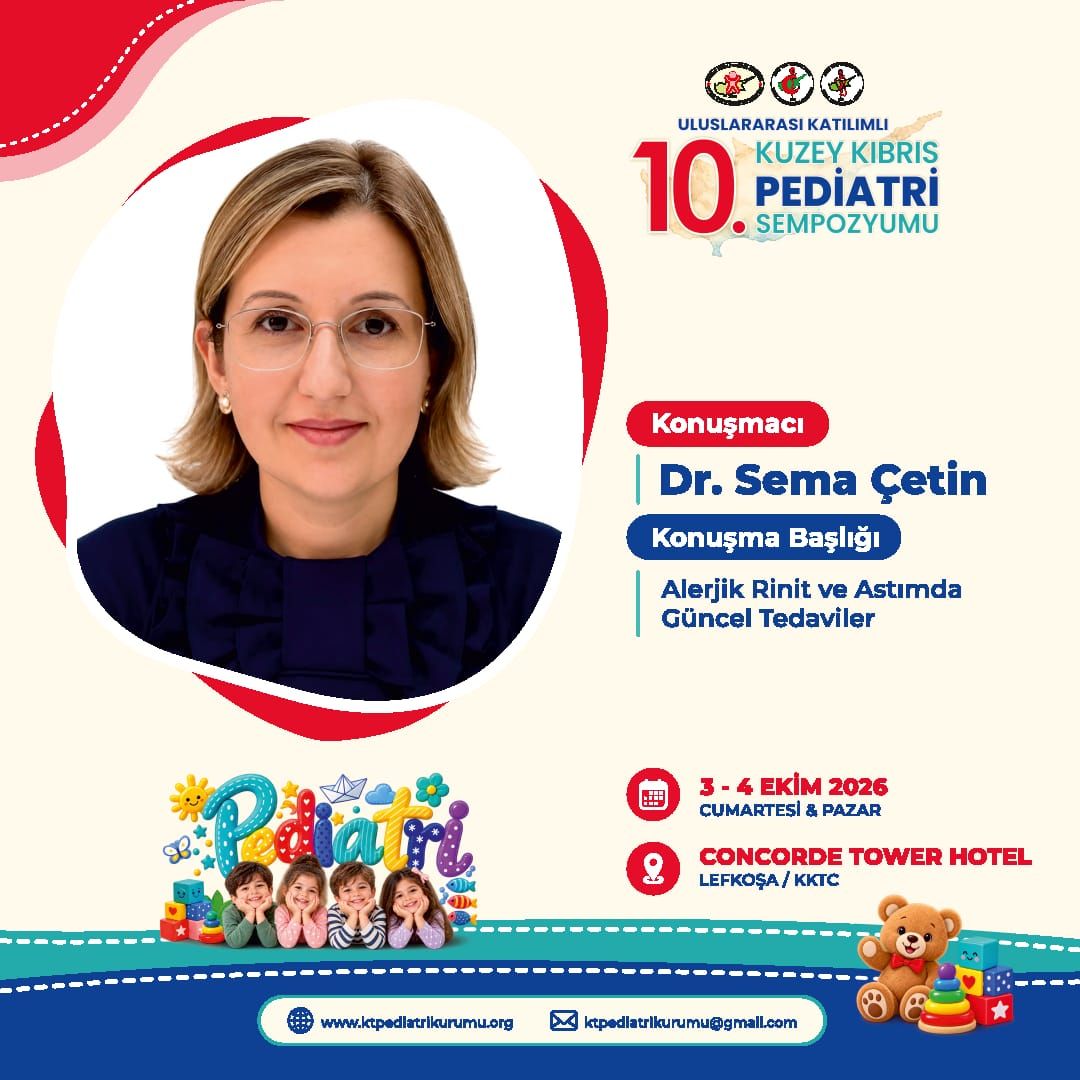 Uluslararası Katılımlı 10. Kuzey Kıbrıs Pediatri Sempozyumu Sempozyum Çağrısı